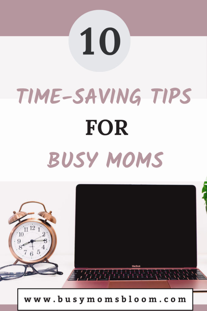 A clock beside a laptop below the title “Time-Saving Tips for Busy Moms.”
