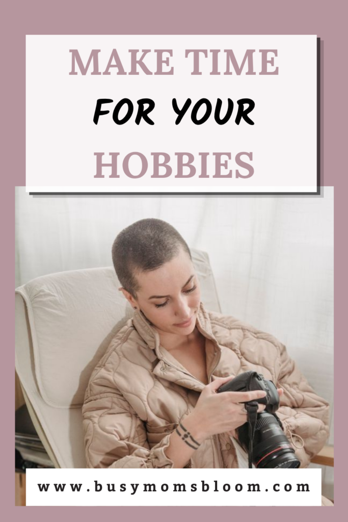 Woman using her camera below title, "Make time for your hobbies."