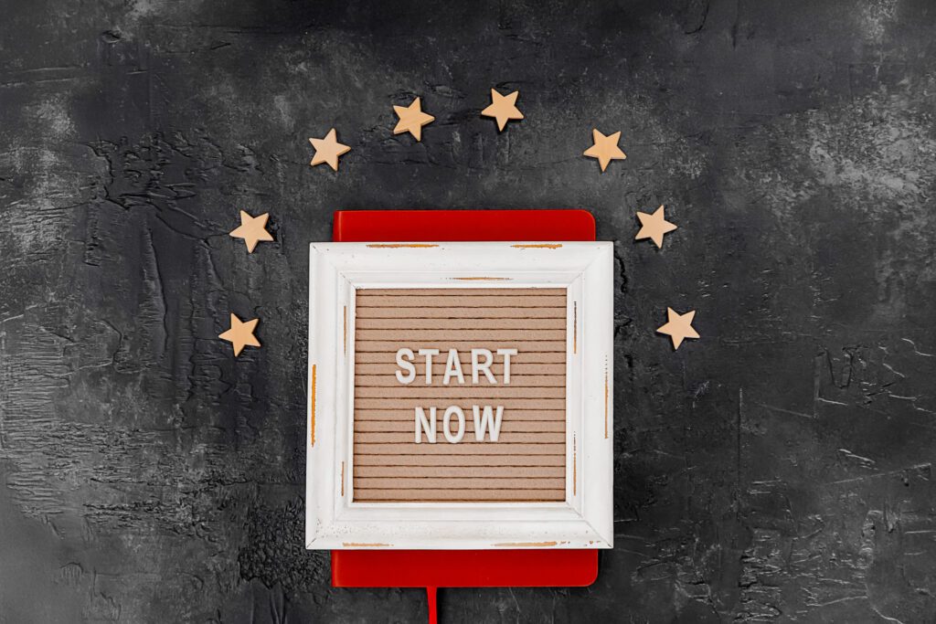 Motivational quote saying "Start Now"